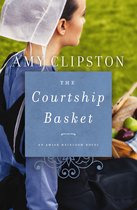 An Amish Heirloom Novel-The Courtship Basket