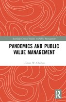 Routledge Critical Studies in Public Management- Pandemics and Public Value Management