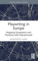 Routledge Advances in Theatre & Performance Studies- Playwriting in Europe