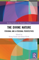 Routledge Studies in the Philosophy of Religion-The Divine Nature