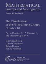 Mathematical Surveys and Monographs-The Classification of the Finite Simple Groups, Number 10