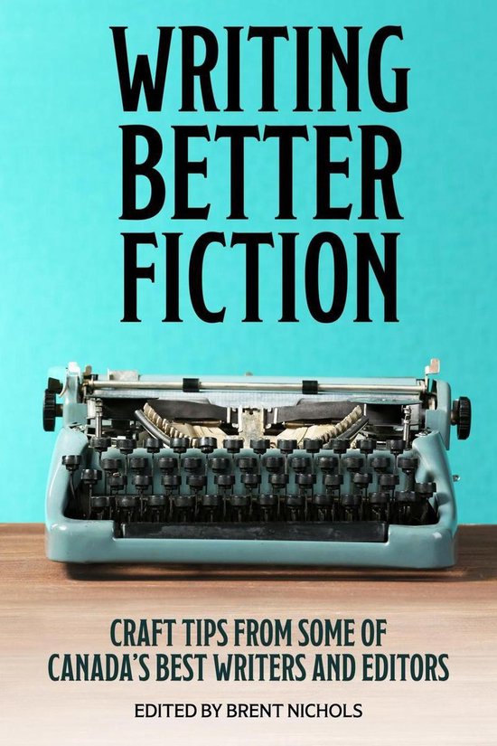 Writing Better Fiction - cover