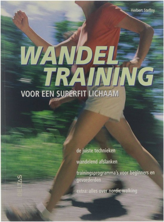 Wandeltraining Voor Een Superfit Lichaam