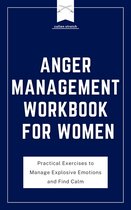 Anger Management Workbook for Women