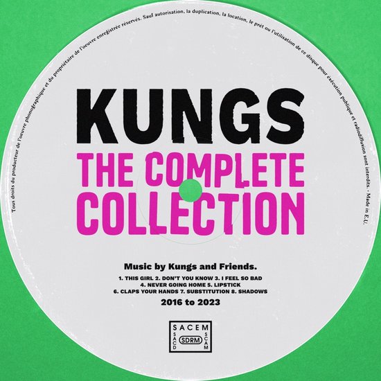 LP hoes met de tekst 'KUNGS THE COMPLETE COLLECTION' in zwart en roze letters. Met tracklist en jaartallen 2016-2023.