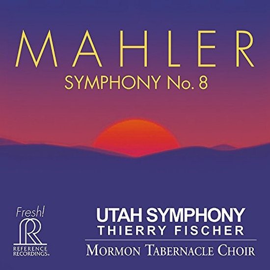 Utah Symphony Orchestra, Mormon Tabernacle Choir, Thierry Fischer, The Madeleine Choir School - Mahler Symphony No. 8 (2 Hybrid SACD)