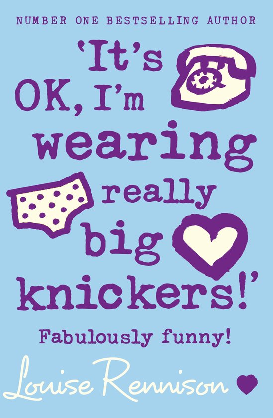 Its Ok Im Wearing Really Big Knickers
