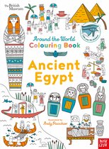 British Museum: Around the World Colouring- British Museum: Around the World Colouring: Ancient Egypt