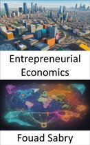 Economic Science 35 - Entrepreneurial Economics