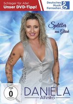 Daniela Alfinito - Splitter Aus Glück (DVD)