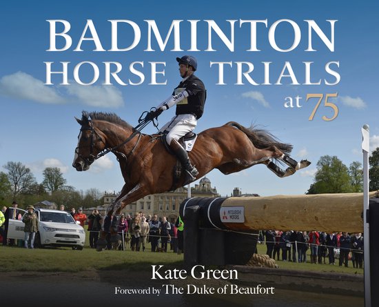 Badminton Horse Trials at 75 - cover