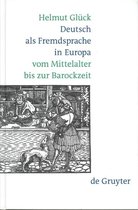 Deutsch comme Fremdsprache dans Europe vom Mittelalter bis zur Barockzeit