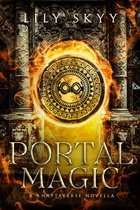 The Hidden Prophecy Trilogy - Portal Magic