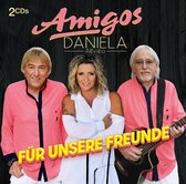 Amigos & Daniela Alfinito - Für Unsere Freunde (2 CD)