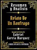 Resumen Y Analisis - Relato De Un Naufrago - Basado En El Libro De Gabriel Garcia Marquez