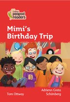 Collins Peapod Readers - Level 5 - Mimi's Birthday Trip