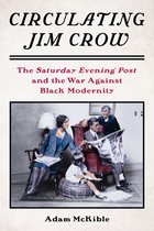 Modernist Latitudes- Circulating Jim Crow