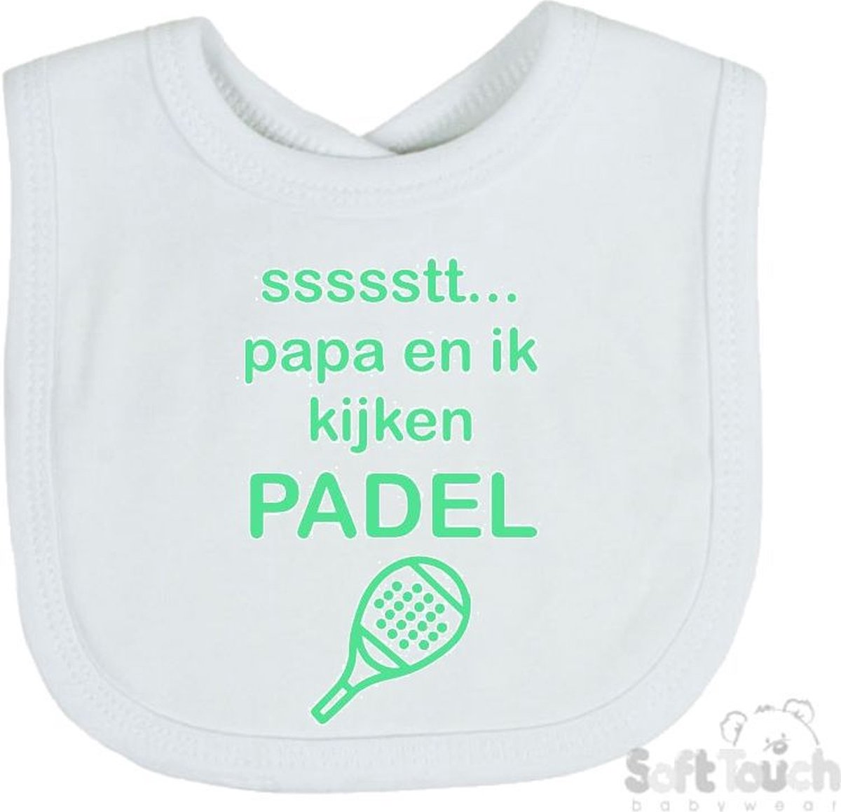Goedkoopste Soft Touch Slabber Slabbetje Slab ssssstt.. Papa en ik kijken Padel Padellen Unisex Katoen Wit/mint Maat 33x22 Cm