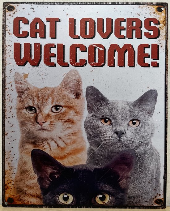 Cat lovers welcome katten Reclamebord van metaal 25 x 20 cm METALEN-WANDBORD - MUURPLAAT - VINTAGE - RETRO - HORECA- BORD-WANDDECORATIE -TEKSTBORD - DECORATIEBORD - RECLAMEPLAAT - WANDPLAAT - NOSTALGIE -CAFE- BAR -MANCAVE- KROEG- MAN CAVE