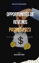Opportunités de revenus passifs 2023