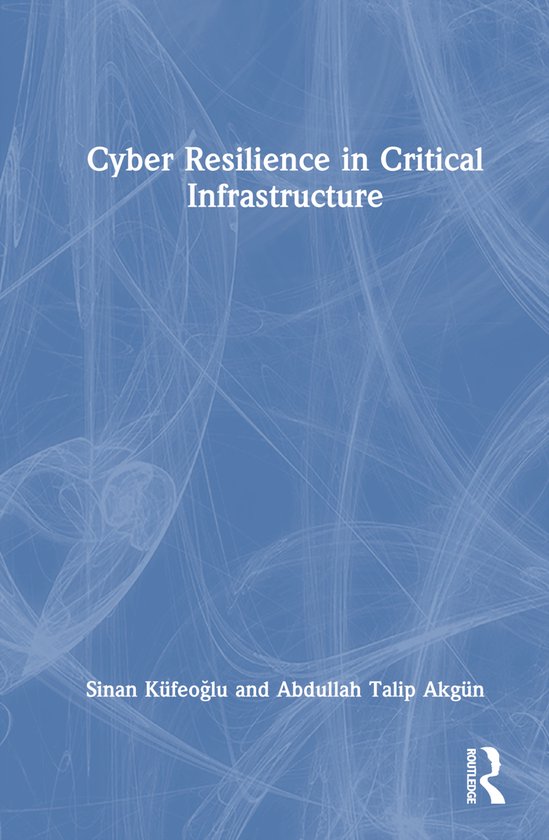 Cyber Resilience in Critical Infrastructure - cover