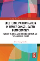 Routledge Research in Comparative Politics- Electoral Participation in Newly Consolidated Democracies