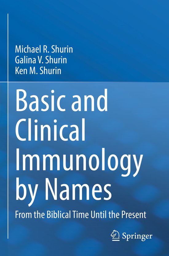 Basic and Clinical Immunology by Names | 9783031145315 | Michael R ...