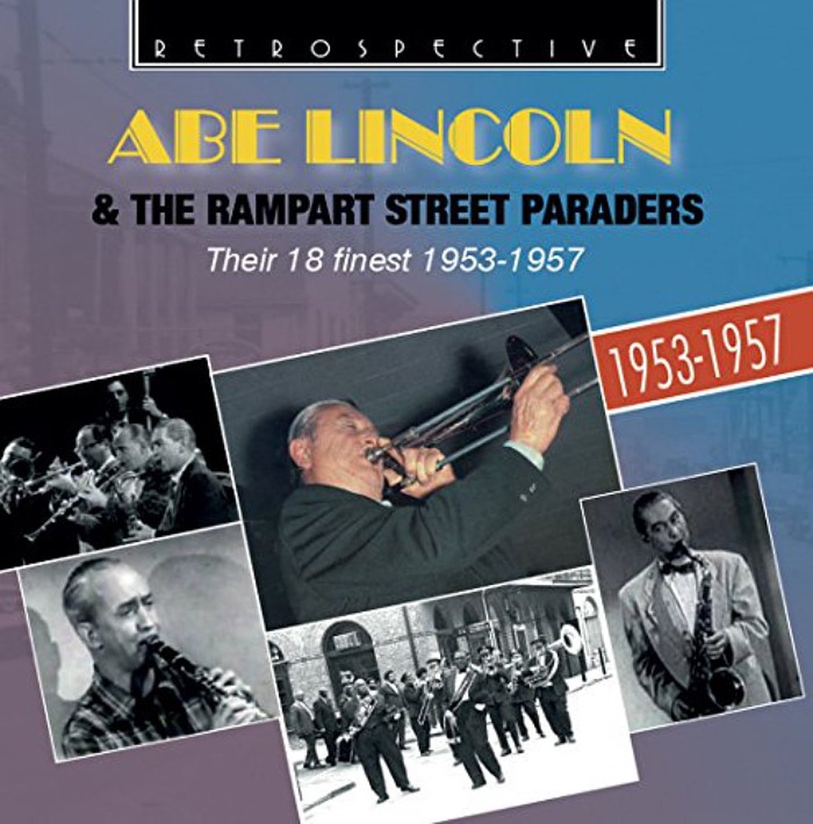 Abe Lincoln & The Rampart Street Paraders, Matty Matlock - Their 18 Finest 1953-1957 (CD)