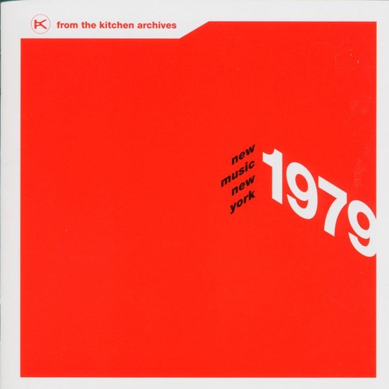Philip Glass, Virgil Blackwell, Barbara Benary, Vincent McDermott - Glass: New Music New York 1979 | From The Kitchen Archives (2 CD) (Remastered)