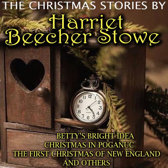 The Christmas Stories by Harriet Beecher Stowe - cover