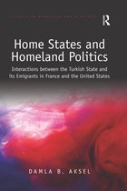 Studies in Migration and Diaspora- Home States and Homeland Politics