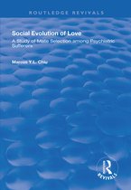 Routledge Revivals- Social Evolution of Love