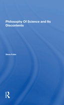 Philosophy Of Science And Its Discontents