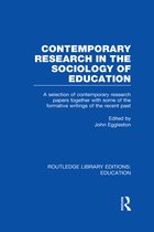 Contemporary Research in the Sociology of Education