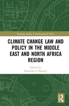 Routledge Studies in Environmental Policy- Climate Change Law and Policy in the Middle East and North Africa Region