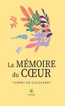 La mémoire du cœur