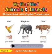 Teach & Learn Basic Hindi words for Children 2 - My First Hindi Animals & Insects Picture Book with English Translations