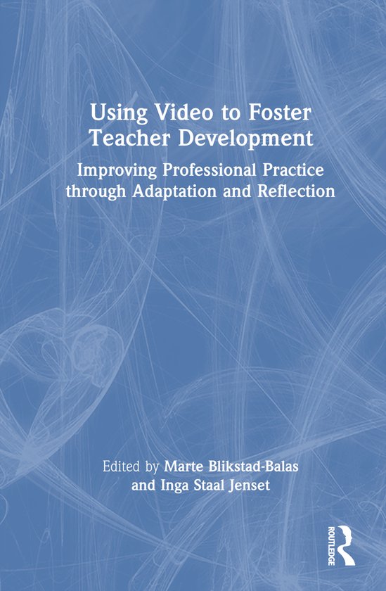Using Video to Foster Teacher Development - cover