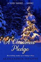 The Very Short...Short Collection 3 - A Christmas Pledge
