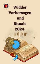 Widder-Vorhersagen und Rituale 2024