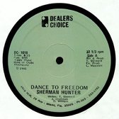Sherman Hunter – Dance To Freedom - 12"reissue