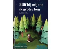 Blijf bij mij tot ik groter ben: unieke klei illustraties van Niek Schuil tonen de bijzondere belevenissen van een hond in een klein dorp in Zwitserland.