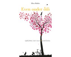 Gedichtenbundel, Even onder ons (Softcover) (ik mis Ons) (verlies) (rouwen) (rouwverwerking) (gedichtenbundel)