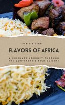 Flavors of Africa: A Culinary Journey through the Continent's Rich Cuisine