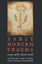 Early Modern Cultural Studies- Early Modern Trauma