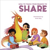 How to Teach Your Dragon- How to Teach your Dragon to Share