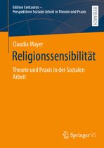 Edition Centaurus - Perspektiven Sozialer Arbeit in Theorie und Praxis- Religionssensibilität