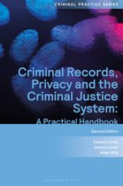 Criminal Practice Series- Criminal Records, Privacy and the Criminal Justice System