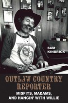 Wittliff Collections Music Series- Outlaw Country Reporter