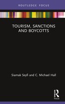 Routledge Focus on Tourism and Hospitality- Tourism, Sanctions and Boycotts